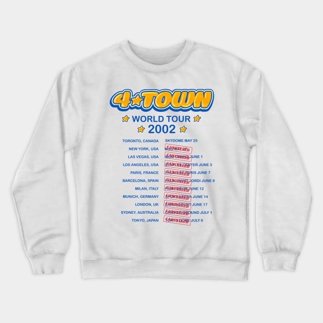 4TOWN cancelled tour T-shirt Crewneck Sweatshirt by EnglishGent